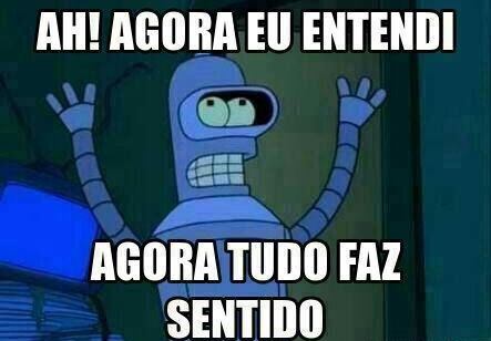 agora eu entendi
